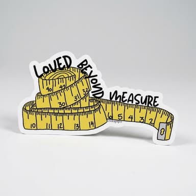 Waterproof Removable Vinyl Sticker, Classic White, Dishwasher Safe, Loved Beyond Measure Quote, 4x4 in