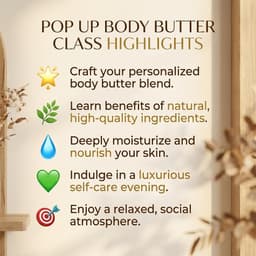 Pop Up Body Butter Class-5