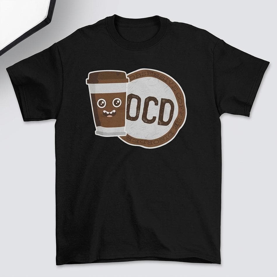 Funny Coffee Graphic T-Shirt, “Obsessive Coffee Disorder” Design, Unisex Crewneck Tee, Sizes S–3XL