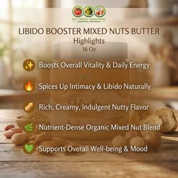 Libido Booster Organic Mixed Nut Butter. 16 Oz-4